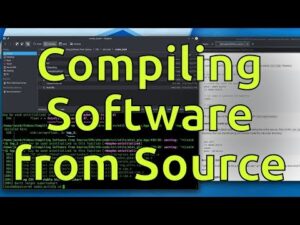 Compiling Software from Source