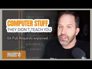 Git Pull Requests explained - Computer Stuff They Didn't Teach You #5